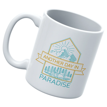 Another Day In Paradise 11oz Mug